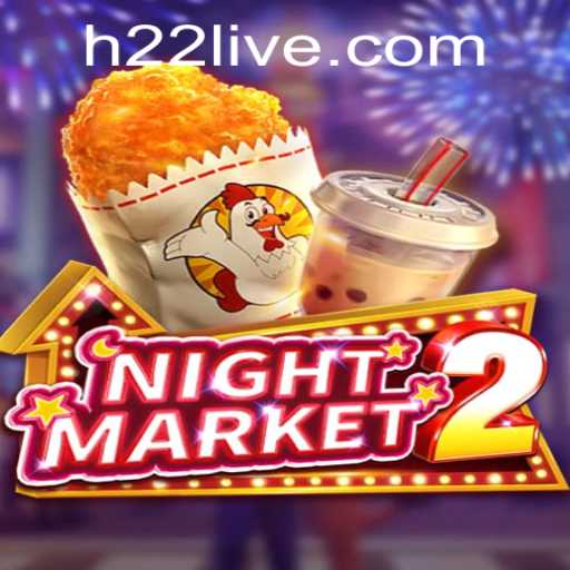 NightMarket2: A Comprehensive Guide and Gameplay Insights